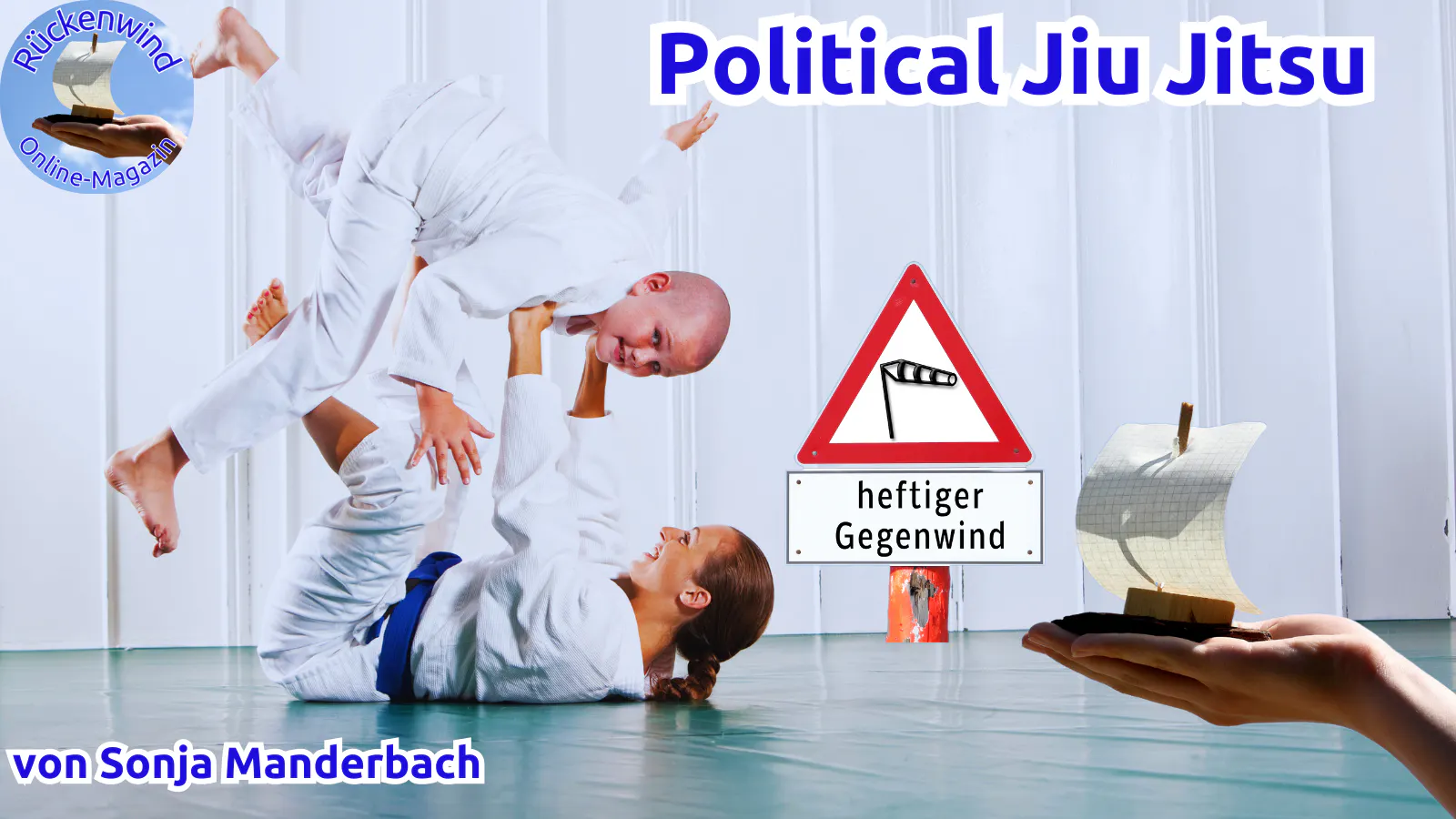 Oben links ist das Logo von Rückenwind zu sehen. Unten rechts das identische Rückenwind-Symbol: Ein Luftschiff mit einem Segel aus Schreibpapier, das von einer wohlwollenden Hand getragen wird und Rückenwind für einen guten Start bekommt. Hinten im Bild ist ein Warnschild mit der Aufschrift: Heftiger Gegenwind zu sehen. In der linken Bildhälfte sind zwei Menschen beim Jiu Jitsu zu sehen. Die eine Person nutzt den Schwung des Angriffs der anderen, um die andere zu Fall zu bringen.
