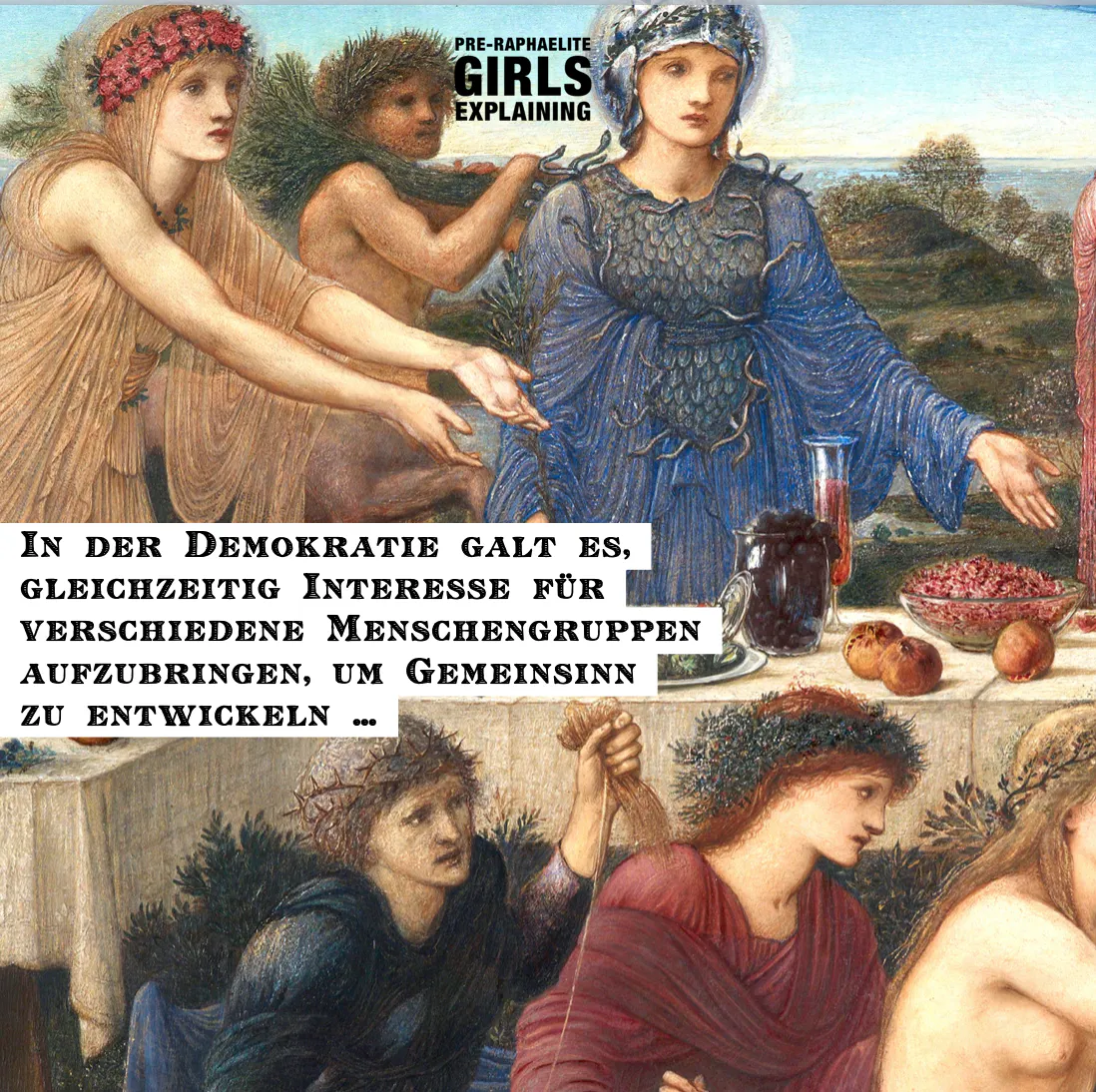 Gemäldeausschnitt zeigt ein Festmahl mit mythischen Figuren. Hinzugefügter Text: In der Demokratie galt es, gleichzeitig Interesse für verschiedene Menschengruppen aufzubringen, um Gemeinsinn zu entwickeln …