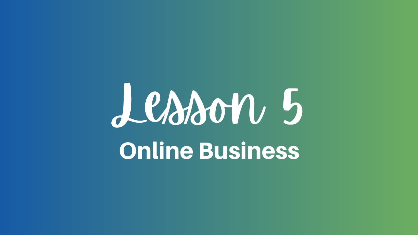 Online Business Lesson 5