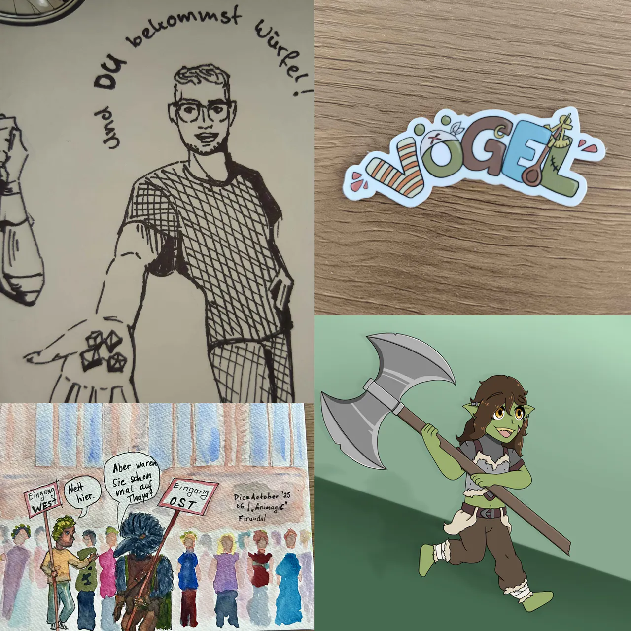 Vier Fanarts, das oben links in der Ecke zeigt einen gezeichneten Tim, der auf der AnimagiC Würfel verteilt und sagt „und du bekommst Würfel“. Darunter ist ein Bild von der Fanmenge, die vorm Rosengarten in Mannheim ansteht und verschiedene Schilder hochhält wie „Eingang West“, „Nett hier, aber waren Sie schon mal auf Thaya?“, „Eingang Ost“. Außerdem wird ein bunter Schriftzug mit dem Wort „Vögel“ gezeigt und darunter Frieda mit ihrer riesigen Axt.