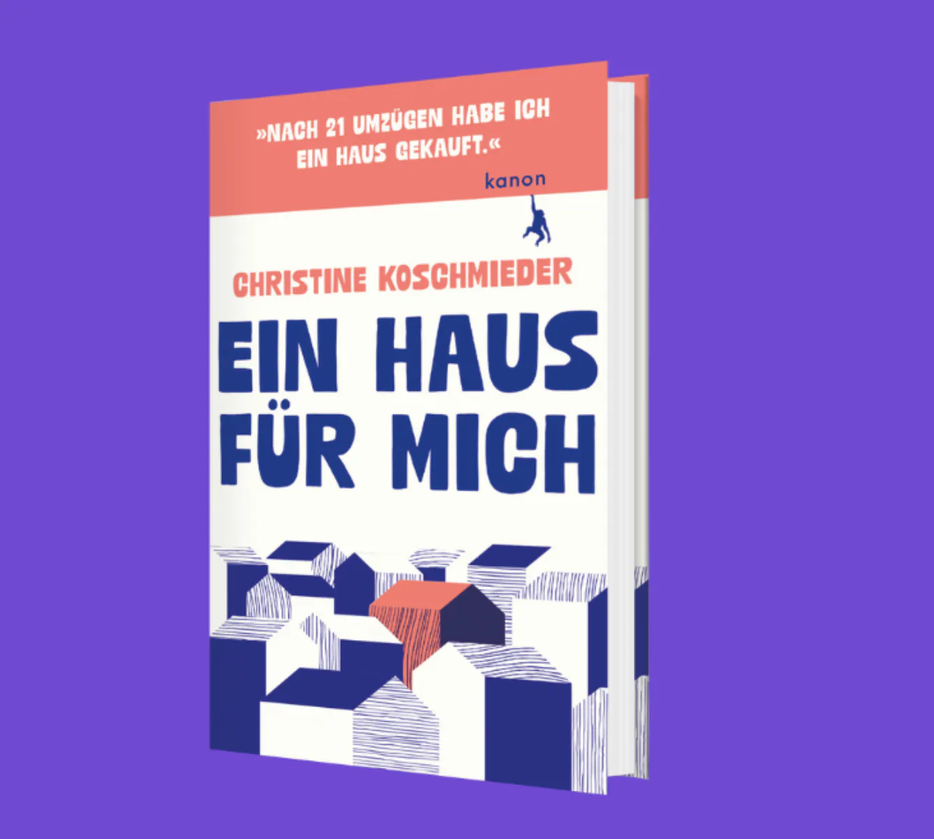 Das Cover von Christine Koschmieders "Ein Haus für mich", das ein rot hervorgehobenes Haus inmitten von anderen zeigt.