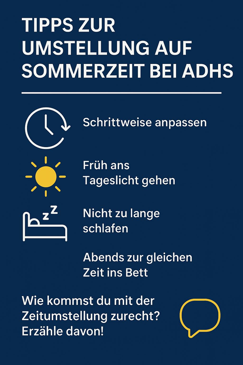 Infografik mit Tipps zur Umstellung auf Sommerzeit bei ADHS. Enthält Icons für eine Uhr, Sonne, Bett und eine Sprechblase. Die Tipps umfassen schrittweises Anpassen, Tageslicht nutzen, nicht zu lange schlafen und eine feste Schlafroutine beibehalten.