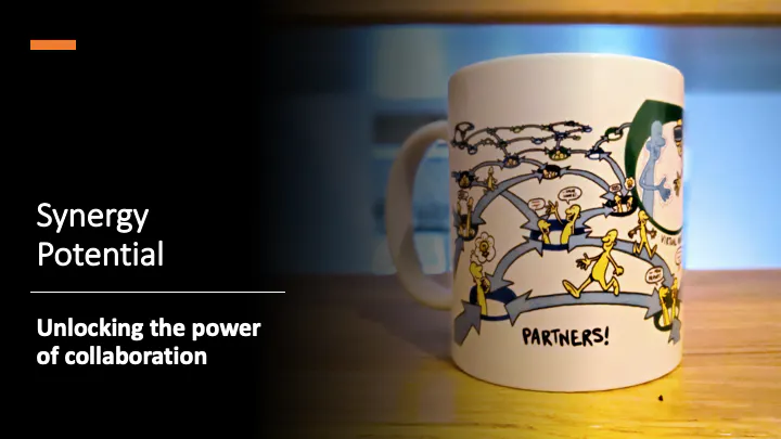 Synergy potential: unlocking the power of collaboration