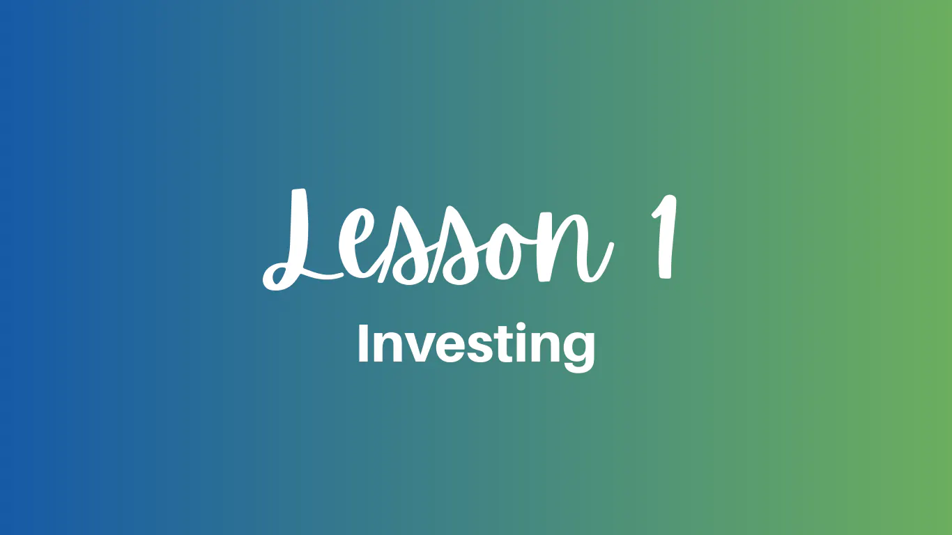 Investing Lesson 1