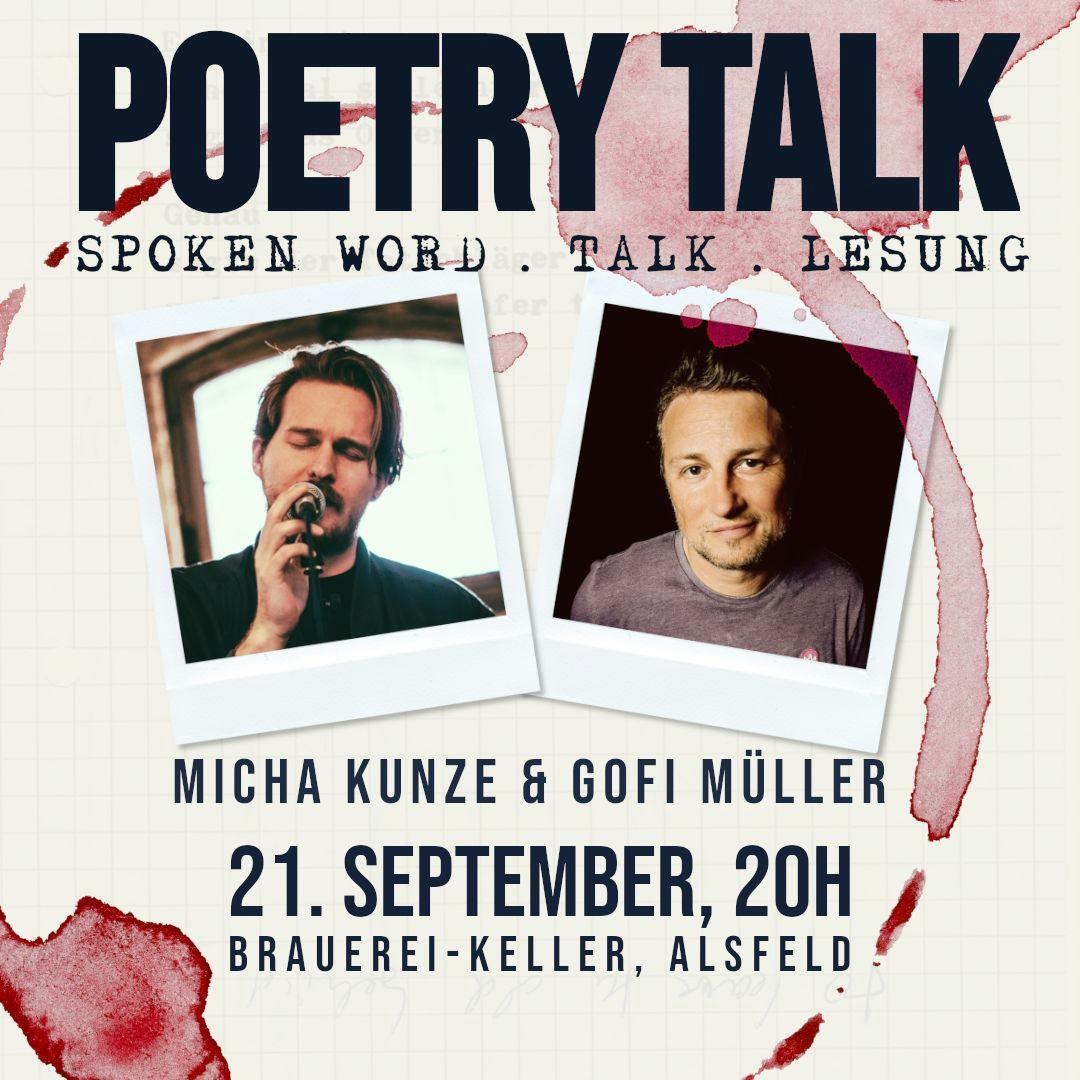 Am 21. September trete ich gemeinsam mit Micha Kunze und unserem Format Poetry Talk im Alsfelder Brauereikeller auf. Beginn 20 h. Eintritt frei. Grünberger Straße 68.