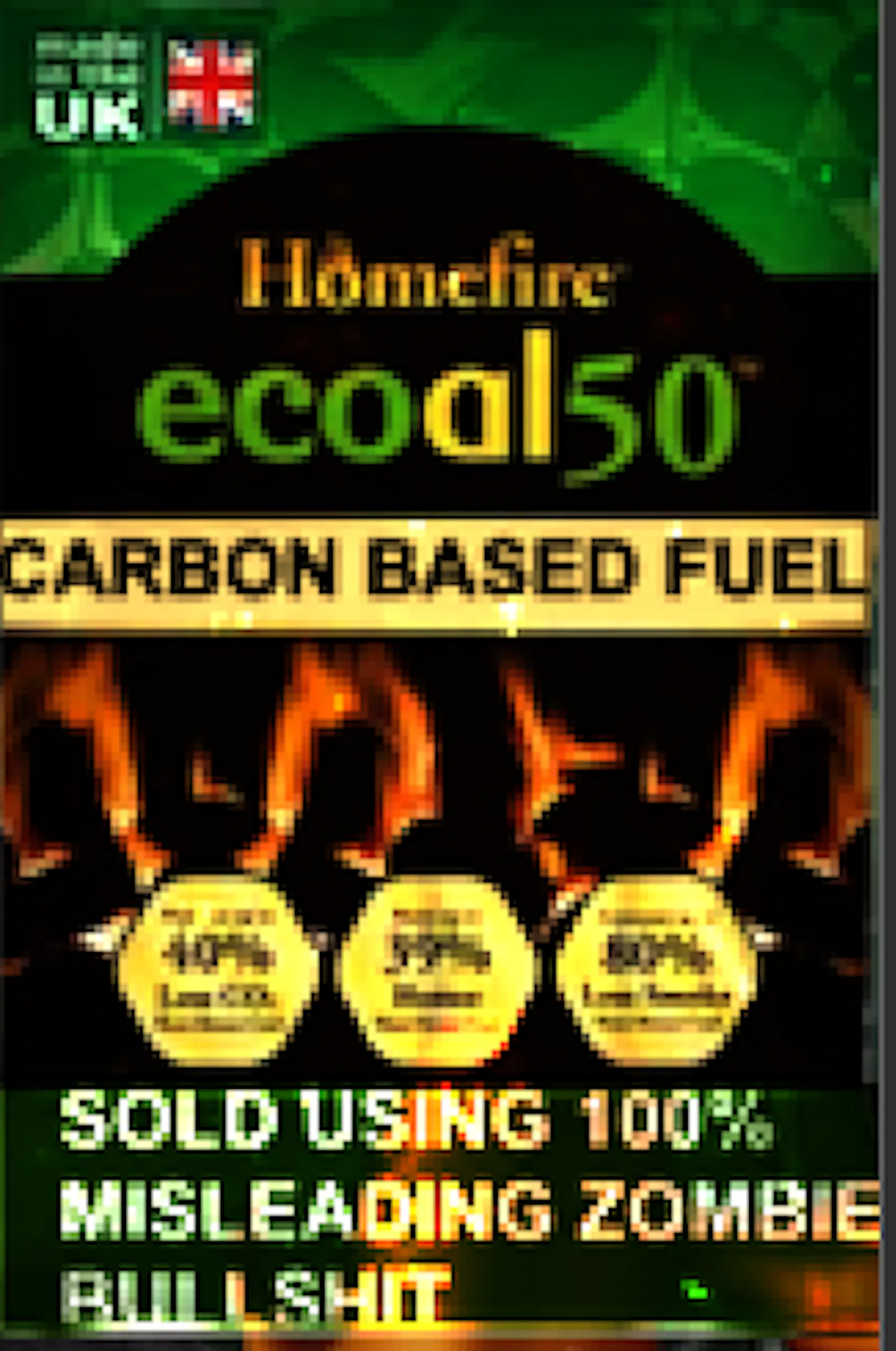 An image shows the 'Homefire ecoal50' product that is sold in the UK. The manufactures use misleading claims to sell their harmful product. I added the "sold using 100% misleading zombie bullshit" text to mitigate the greenwash effect.
