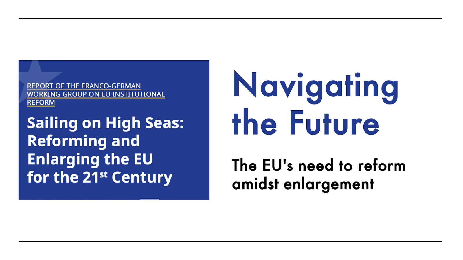 Navigating the Future: The EU's need to reform amidst enlargement