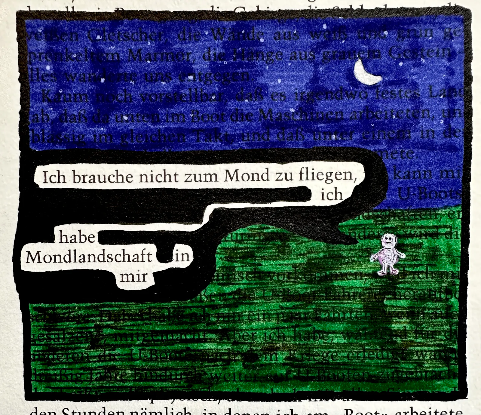 Textverdunkelung: Ich brauche nicht zum Mond fliegen, ich habe Mondlandschaft in mir.
