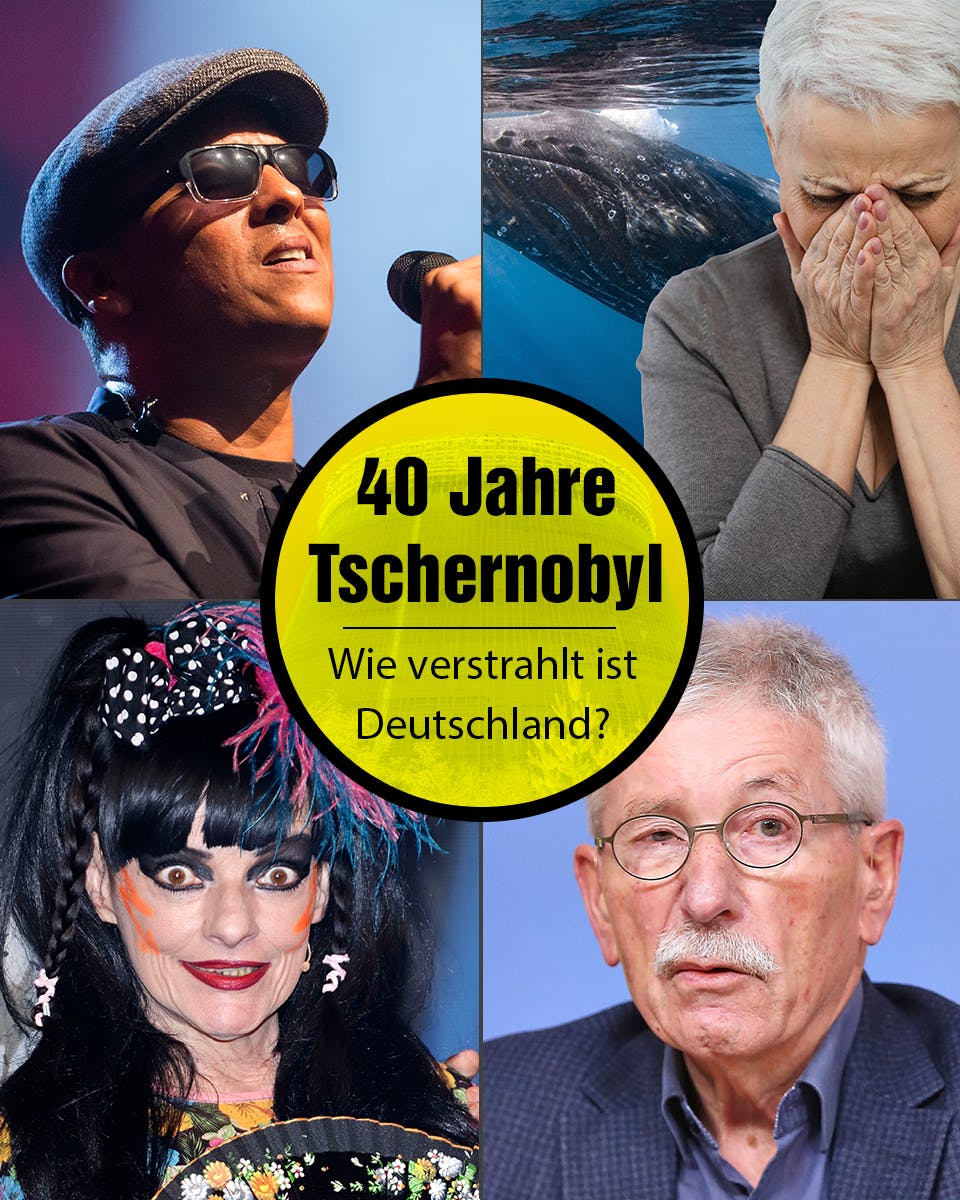 Fotomontage mit Bildern von Xavier Naidoo, Nina Hagen, Thilo Sarrazin und einer Frau, die verzweifelt ihr Gesicht in ihren Händen vergräbt, hinter ihr ein Wal. Dazu der Text: "40 Jahre Tschernobyl: Wie verstrahlt ist Deutschland?"