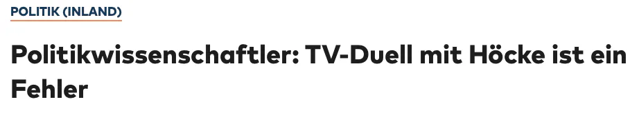 Headline: "Politikwissenschaftler: TV-Duell mit Höcke ist ein Fehler"