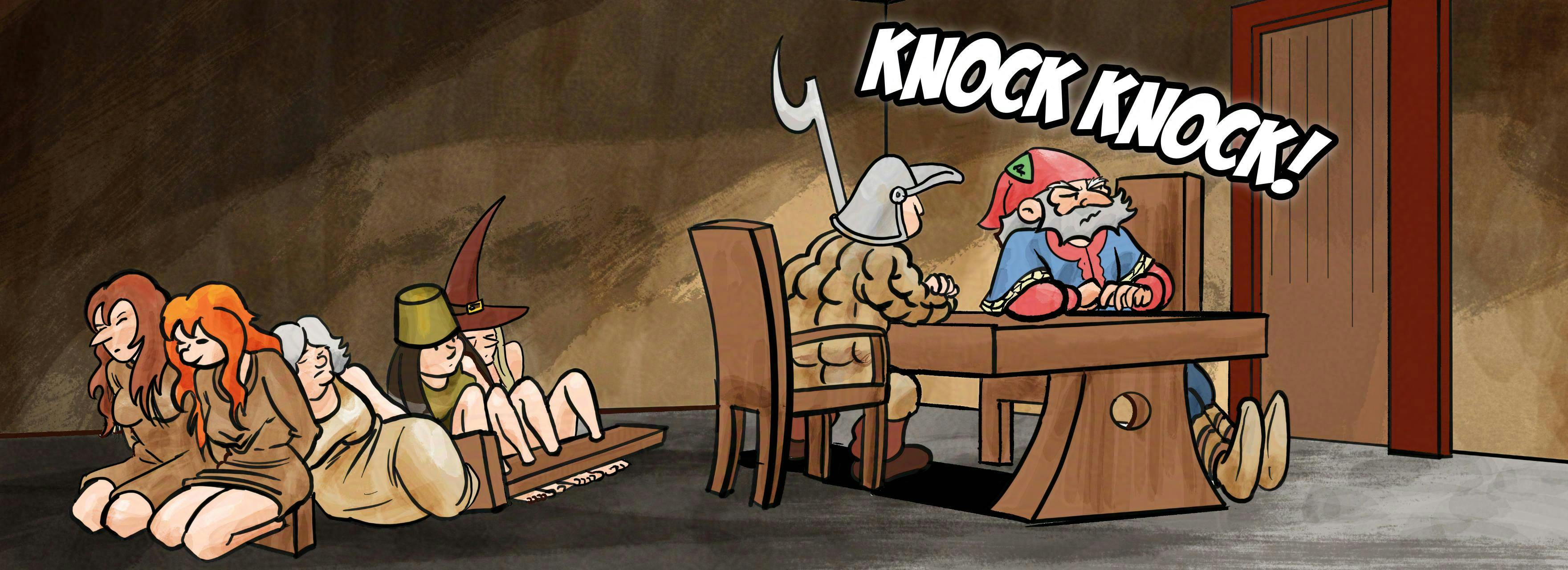 Panel 1.
While the Woman from the Woods, Kel, Atra, Shireen and Marion sit in the stocks, Sheriff Hogsworth and Lance-Constable Owen sit at the Sheriff's desk.
SFX: KNOCK KNOCK!