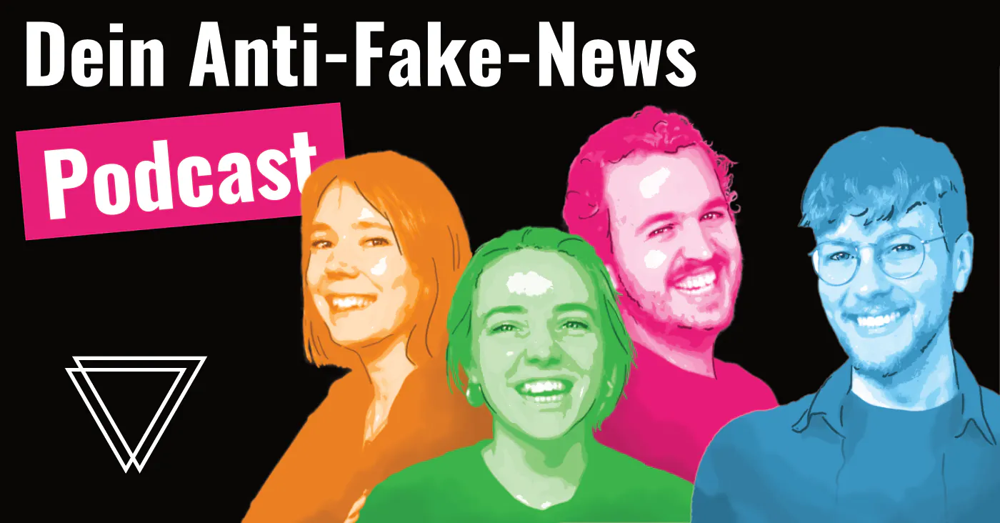 Dein Anti-Fake-News-Podcast auf schwarzem Hintergrund. Volksverpetzer-Logo unten links in Weiß. Stilisierte, vereinfachte Fotos von Lotte (orange), Sophie (grün), Frederik (pink) und Thomas (blau) lächeln.