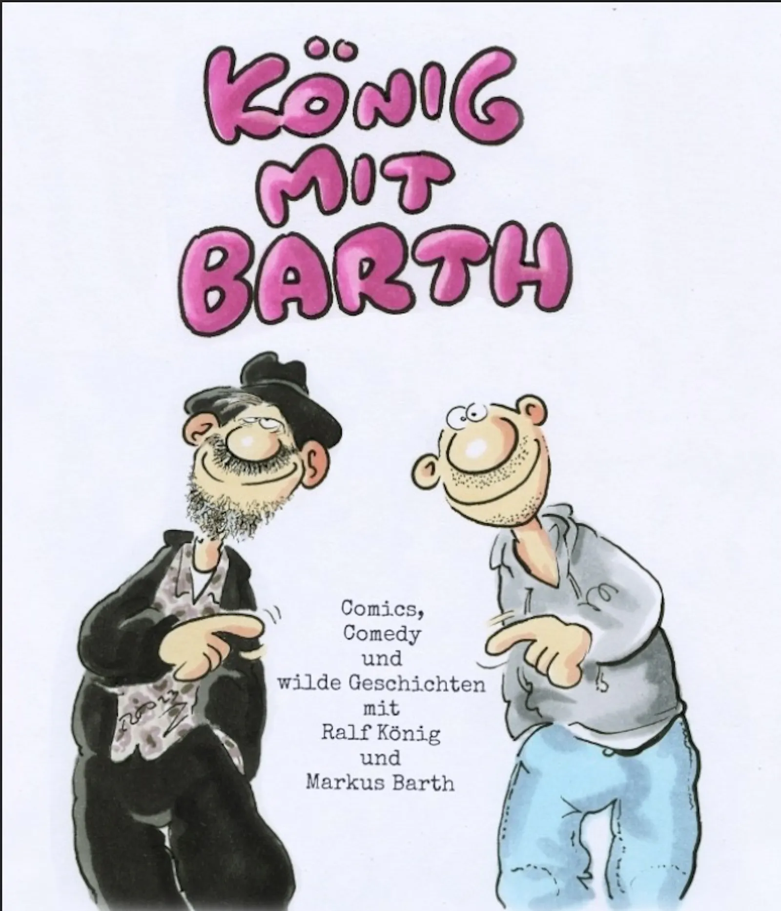 Plakat der Show "König mit Barth" mit Ralf König und Markus Barth als Knollennasen