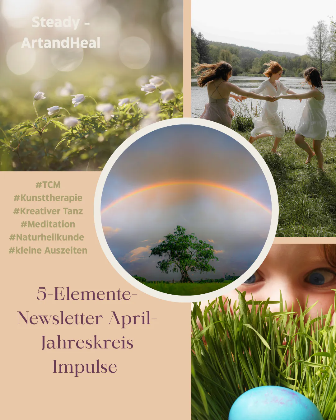 Poster mit Infos zum Newsletter, bebilderung: Baum unter Regenbogen, Tanzende Frauen im Fürhling, Kind das über ein Osterei staunt.