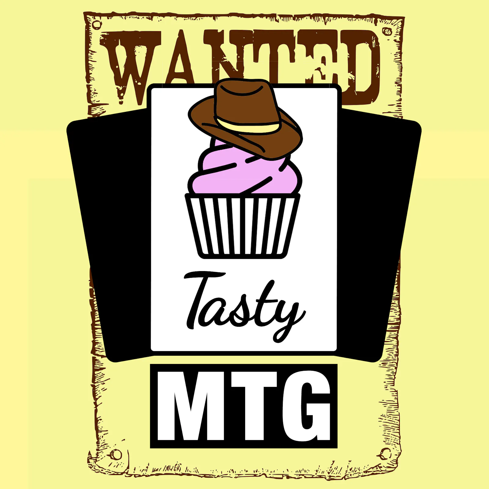 Das Cover zur neuen Episode: Der Tasty-Cupcake hat einen Cowboyhut auf und ist auf einem Wanted-Poster abgebildet.