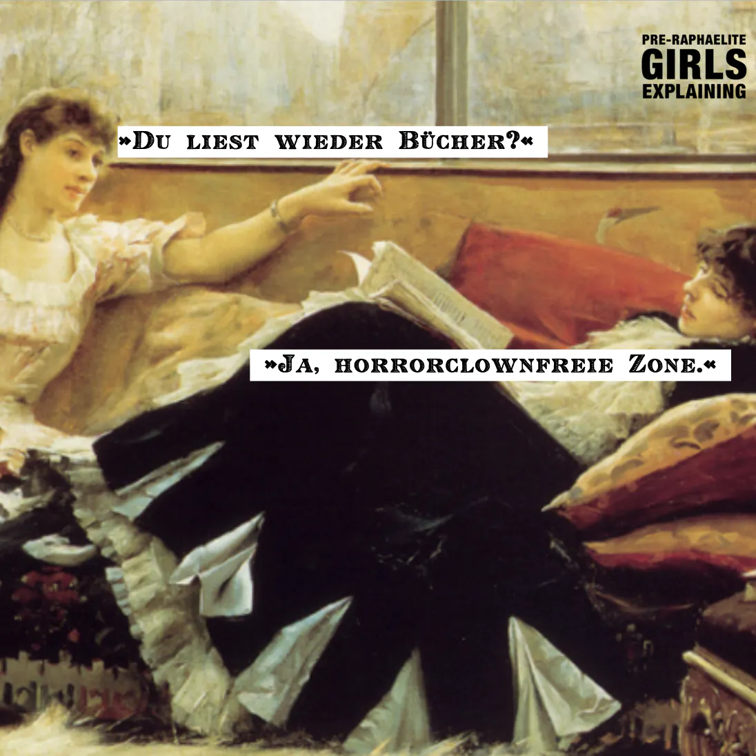 »Du liest wieder Bücher?« »Ja, horrorclownfreie Zone.«