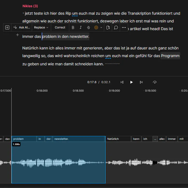 Die Nutzeroberfläche von dem Programm Descript. Unten ist die Audiospur dargestellt als Waveform und oben ist sie als Text transkribiert.