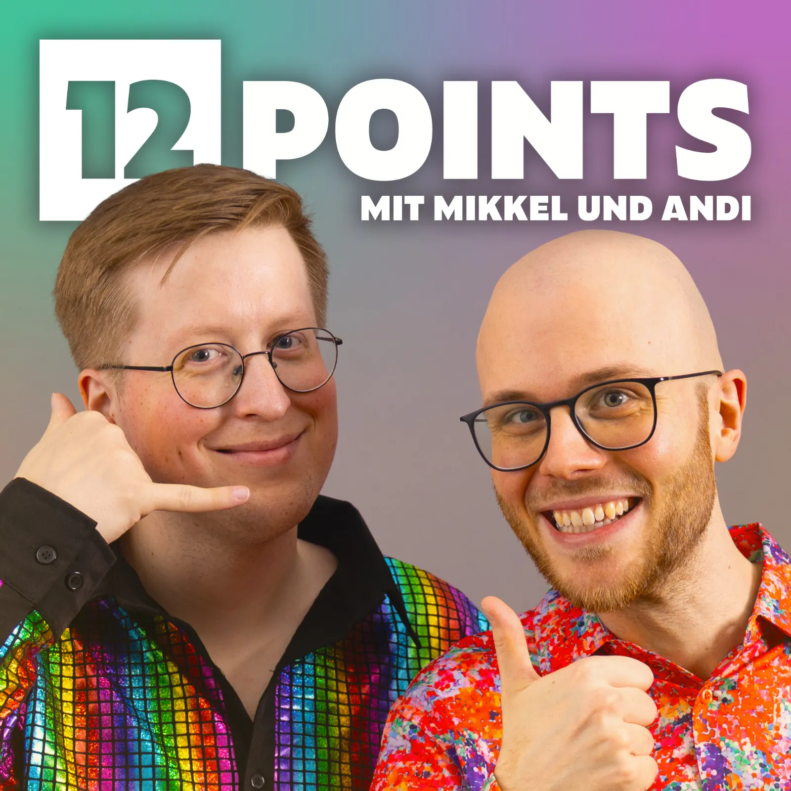 12 Points Cover mit bunten Hintergrund. Mikkel macht Telefonhörer-Geste und hat ein buntes Hemd an. Andi trägt ein rotes und macht den Daumen hoch.