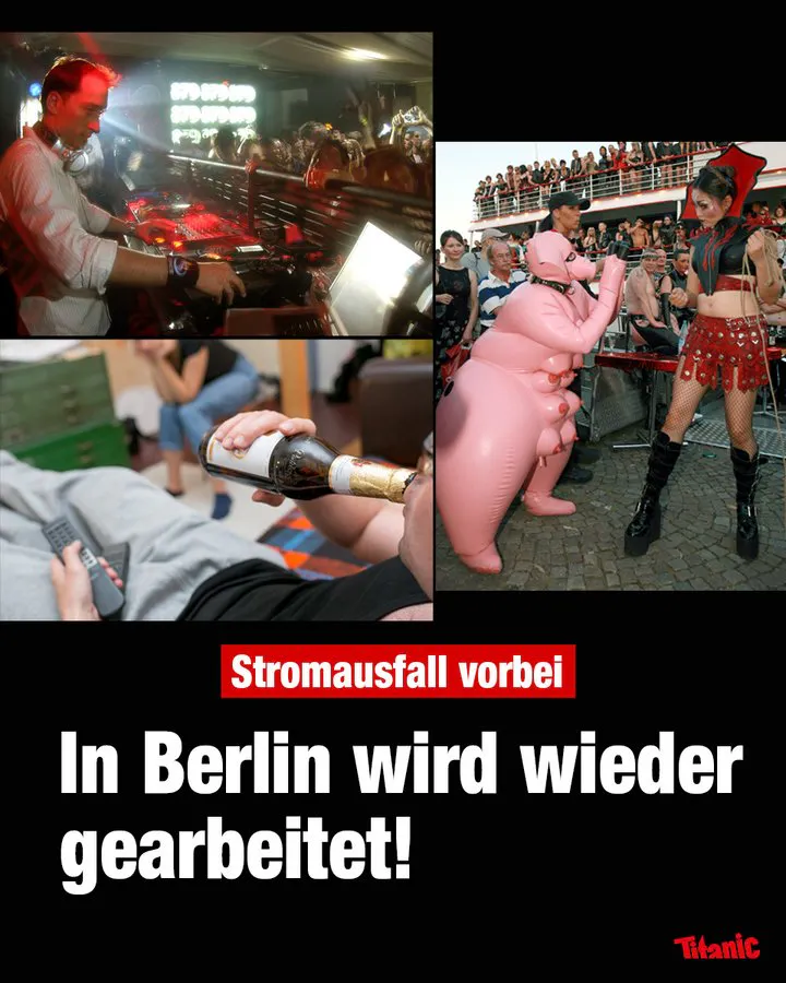 Fotocollage aus drei Bildern: ein DJ, der in einem Club auflegt, ein Mann, der in Jogginghose und mit Bierflasche in der Hand vor dem Fernseher sitzt und eine Domina, die einer in ein Latexhundekostüm gewandeten Person spielerisch droht. Dazu der Text: "Stromausfall vorbei: In Berlin wird wieder gearbeitet!"