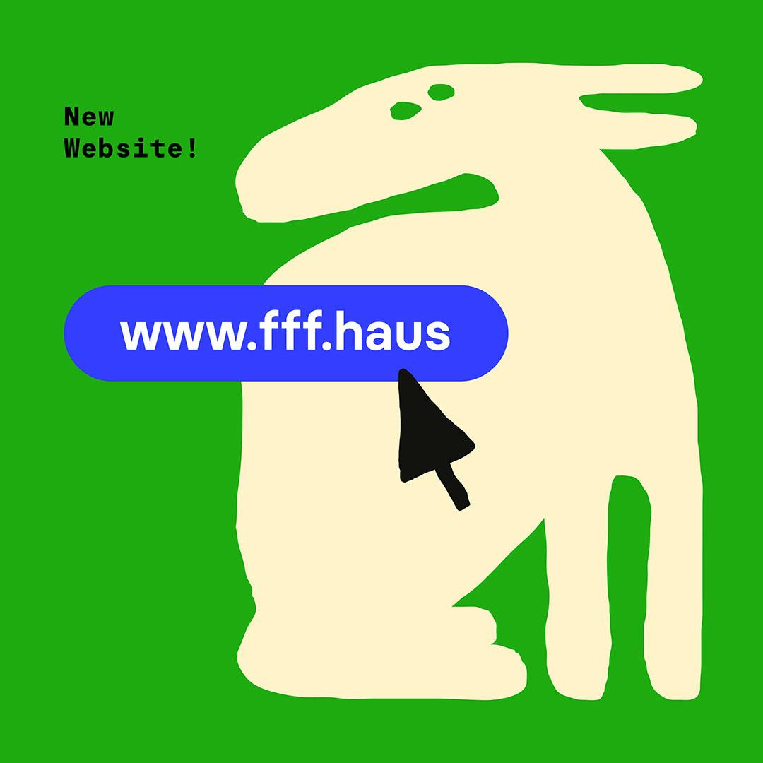Abstract cream-colored figure resembling a rabbit on a green background with text 'New Website!' and a blue button showing 'www.fff.haus' with a black cursor pointer