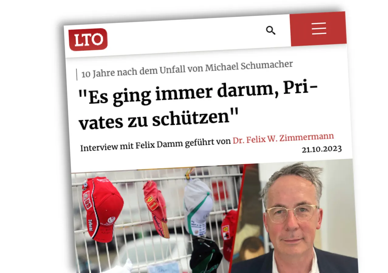 Screenshot des Interviews von „Legal Tribune Online“ mit Michael Schumachers Anwalt Felix Damm, Überschrift: „Es ging immer darum, Privates zu schützen“.