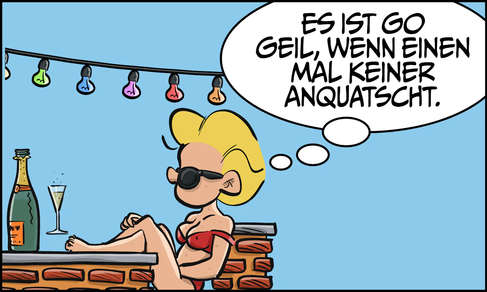 Ivy liegt entspannt auf der Barterrasse, Champagnerglas in der Hand. Sie denkt: „Es ist so geil, wenn einen mal keiner anquatscht.“
