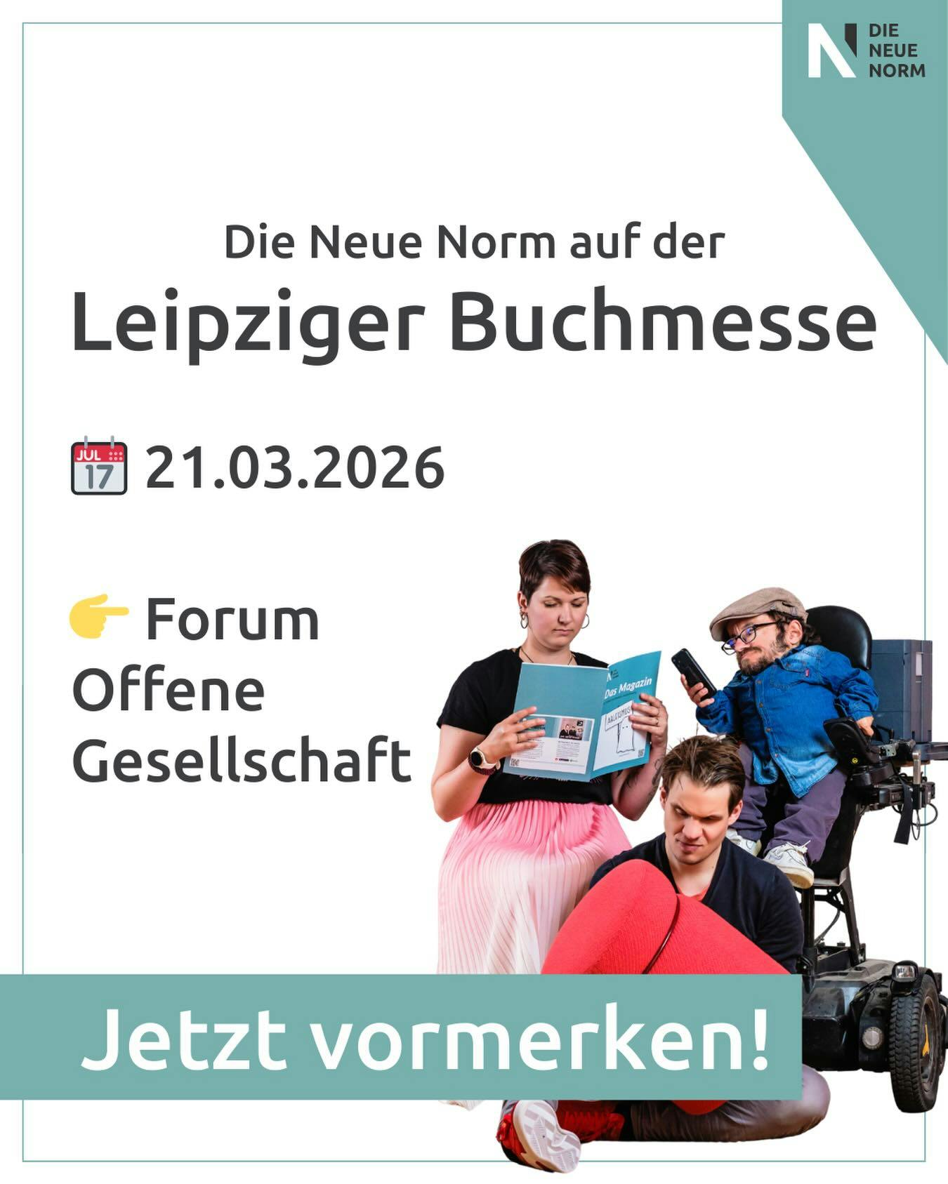 Infografik mit Text: Die Neue Norm auf der Leipziger Buchmesse
21.03.2026
Forum Offene Gesellschaft
Jetzt vormerken!