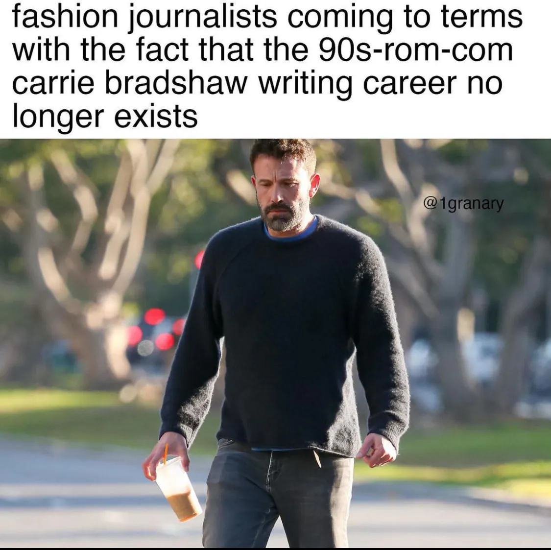 Meme courtesy of @1granary via Instagram