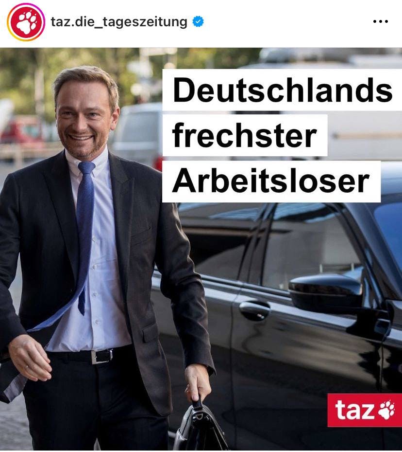 Bild von Lindner in der taz mit der Überschrift Deutschlands frechster Arbeitsloser