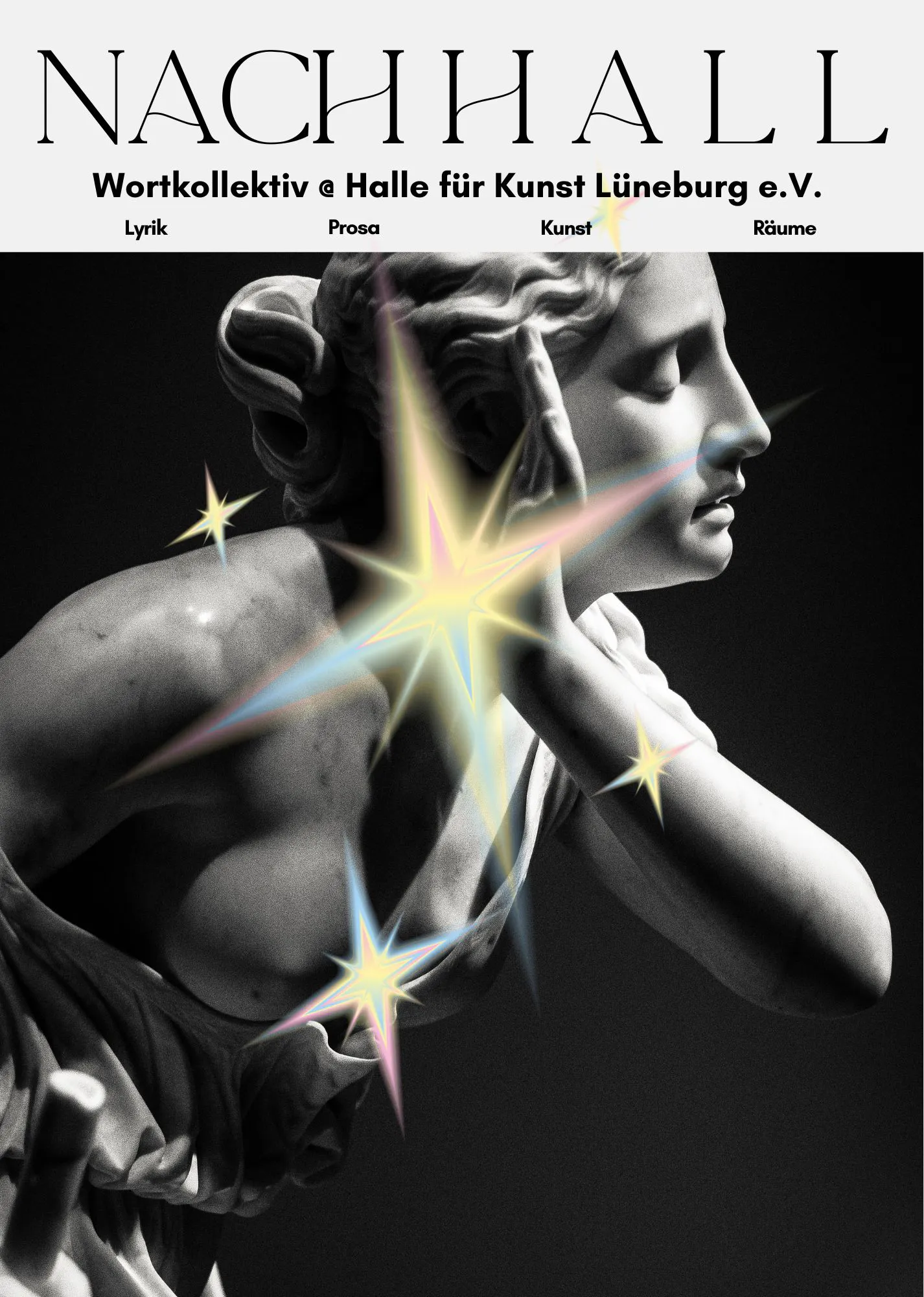 Cover: Nachhall. Wortkollektiv @ Halle für Kunst Lüneburg e. V. Lyrik, Prosa, Kunst, Räume. Eine Statue mit zum Ohr geführter Hand und barer Brust lauscht: Darüber sind funkelnde Sterne gelegt.