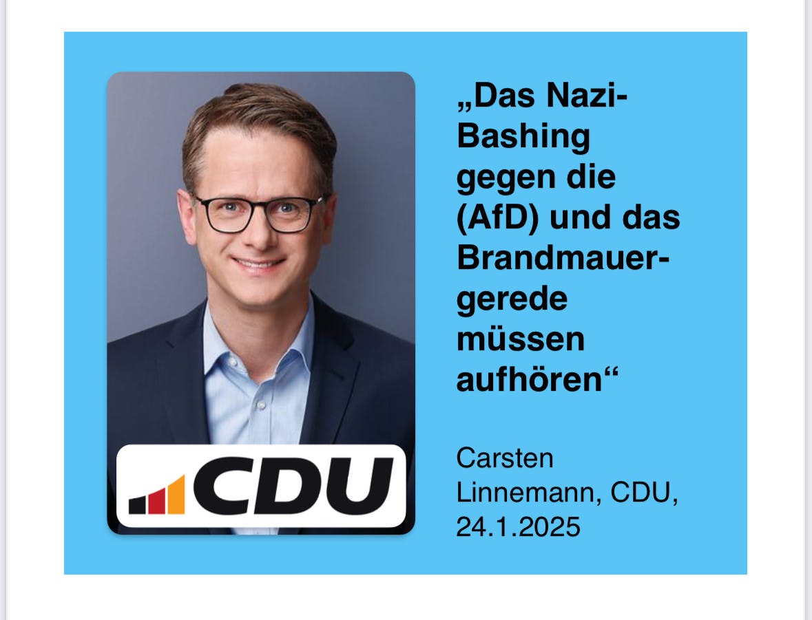 Ein Sharepic mit Carsten Linnemann, das seine Aussage vom 24.01.2025 zitiert: "Das Nazi-Basshing gegen die (AfD) und das Brandmauergerede müssen aufhören"
