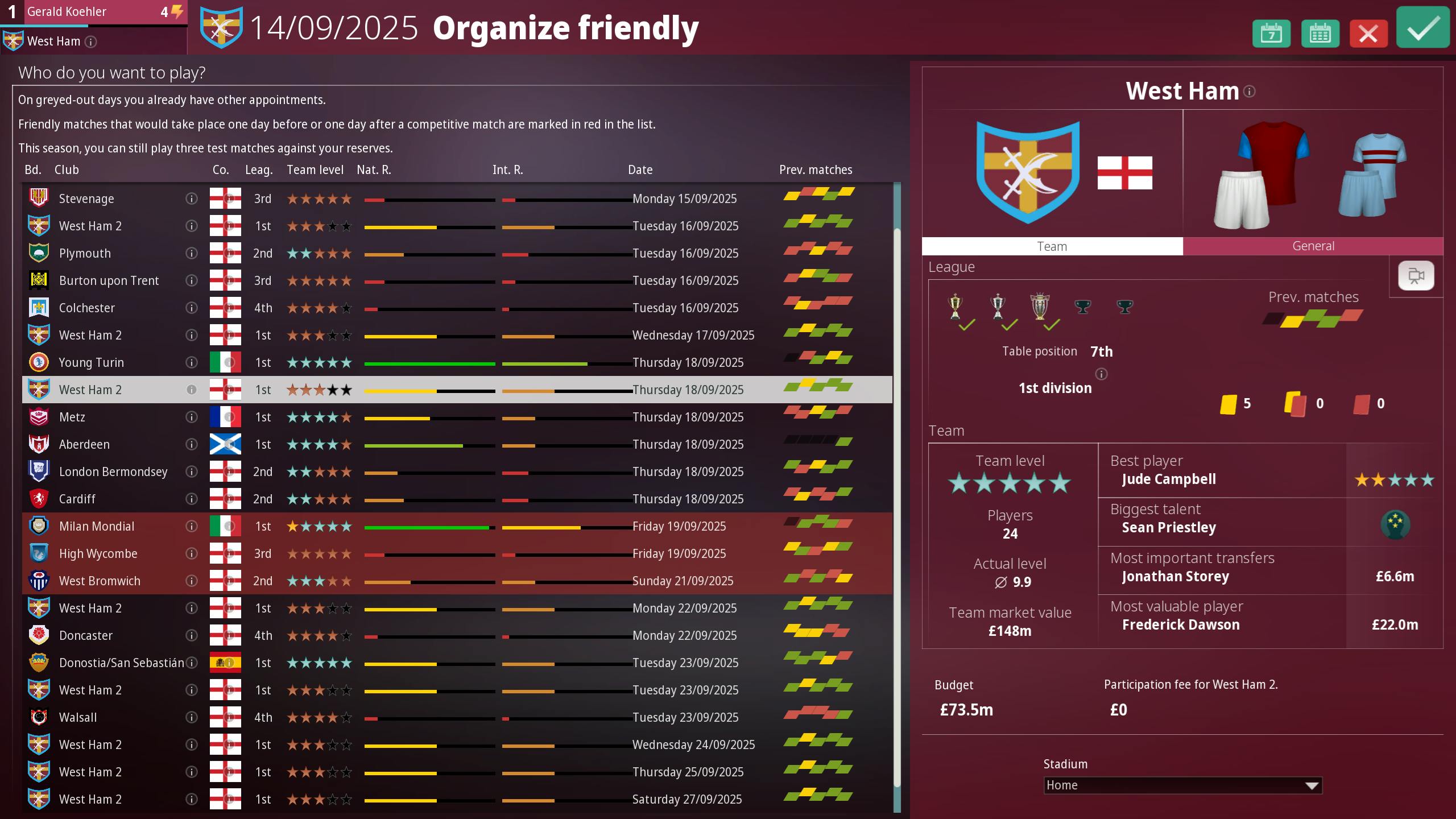 Friendly matches can now also be played against the second team.