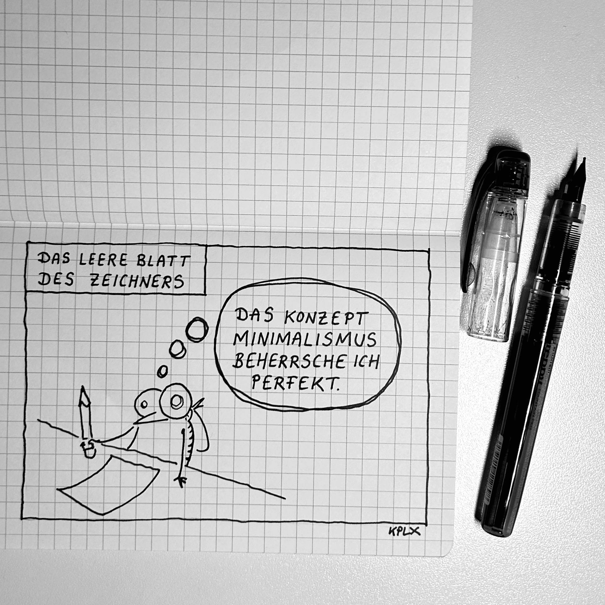 Das leere Blatt des Zeichners „Das Konzept Minimalismus beherrsche ich perfekt“