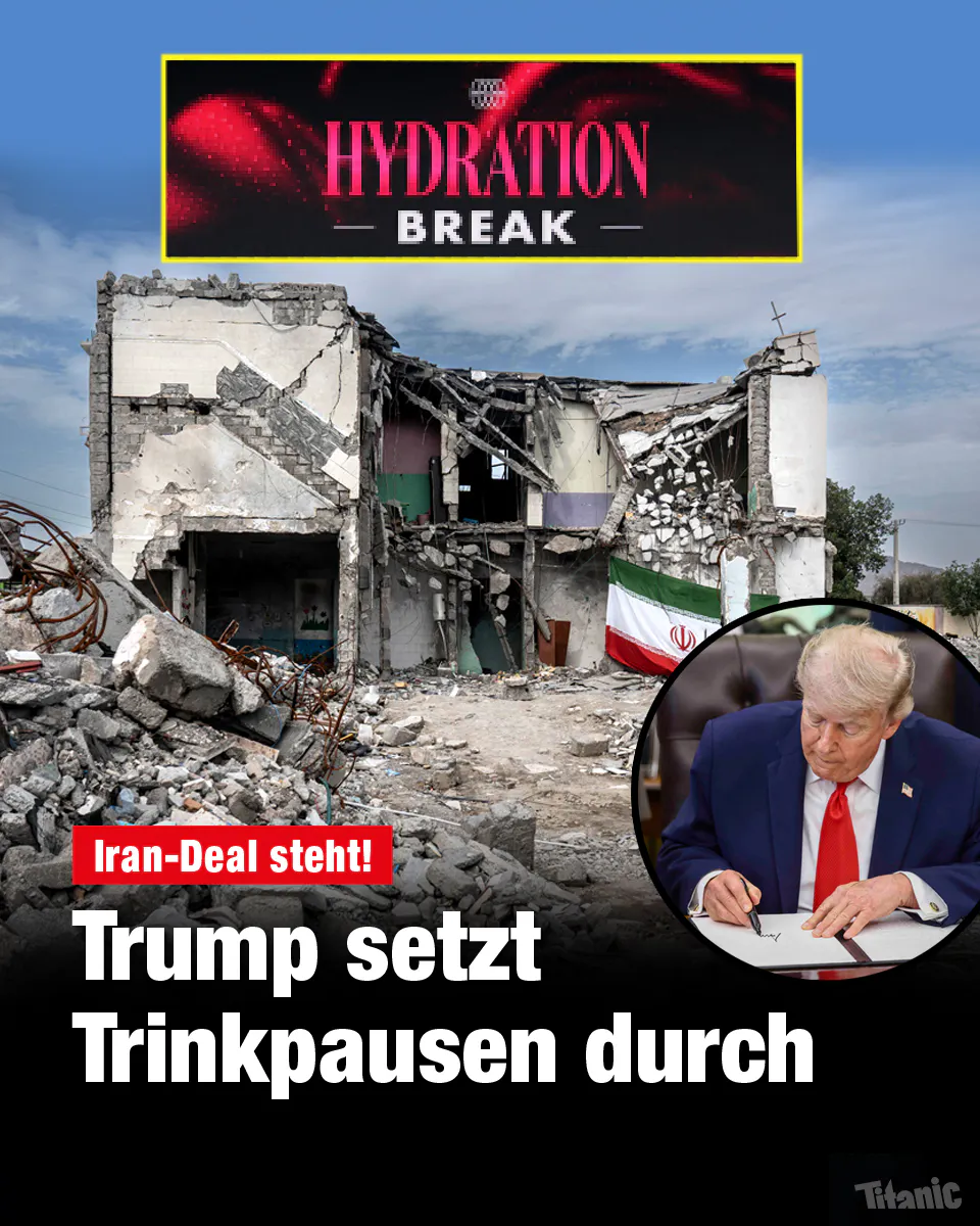 Fotomontage: Ein zerstörtes Haus, vor dem eine Iranflagge hängt, darüber steht, wie bei der Männer-Fußball-WM, "Hydration Break". Daneben ist Donald Trump zu sehen, der ein Dekret unterzeichnet. Dazu der Text: "Iran-Deal steht! Trump setzt Trinkpausen durch".