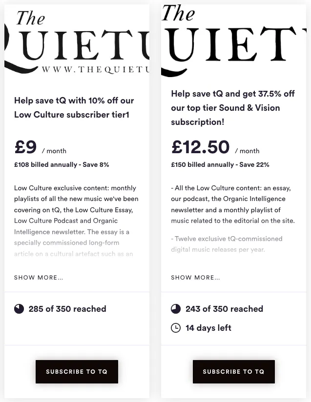 Screengrab of The Quietus' membership plans, with a 14-day countdown on one plan and "285 of 350 memberships reached" on another.