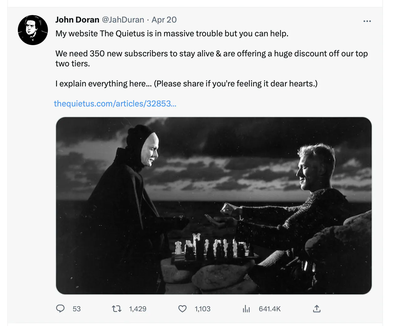 John Doran's tweet says "My website The Quietus is in trouble but you can help" with a film still from The Seventh Seal, a character playing chess with Death.