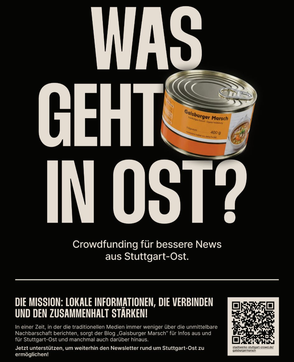 Diesen Blog mit seinen kostenlosen Newslettern und den Artikeln auf der Stuttgart Crowd der Stadtwerke unterstützen, ab 10 Euro (einfach auf das Bild klicken). Noch bis kurz vor Weihnachten. Und wer noch Nikolaus- oder Weihnachtsgeschenke sucht, wird hier auch fündig! Gestaltung: Frederic Brand