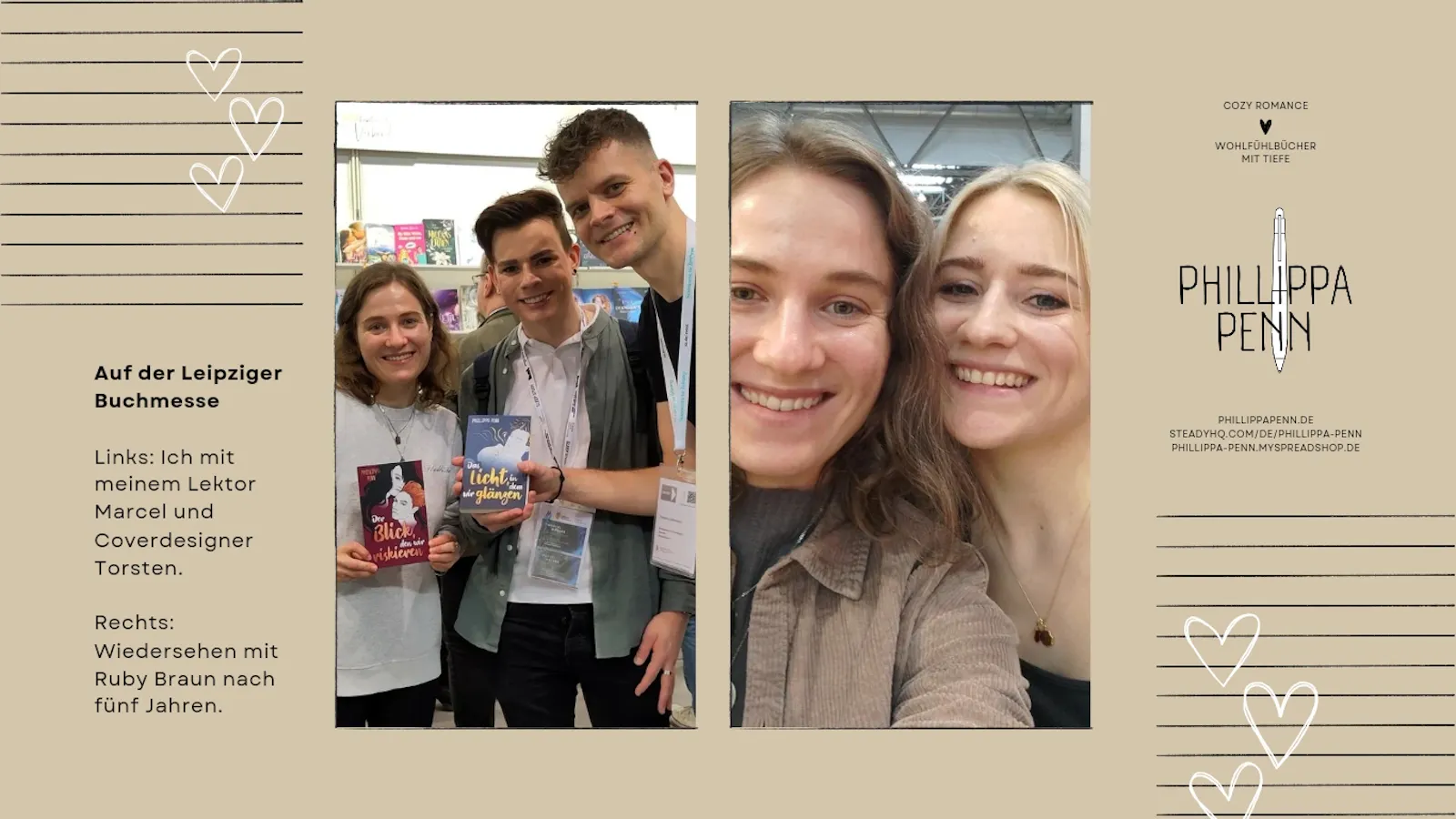 Eine Collage mit Bildern der Leipziger Buchmesse. Auf einem Foto ist die Autorin mit ihremm Lektor (Marcel Weyers) und Coverdesigner (Torsten Sohrmann) zu sehen. Das zweite Bild ist ein Selfie von ihr und der Autorin Ruby Braun.