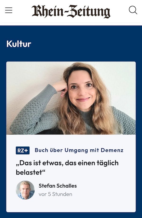 Screenshot des Artikels von Stefan Schalles über Christine Piontek und ihr Buch "17 JAHRE DEMENZ - So long liebe Mama" in der Rhein-Zeitung vom 3. März 2025.