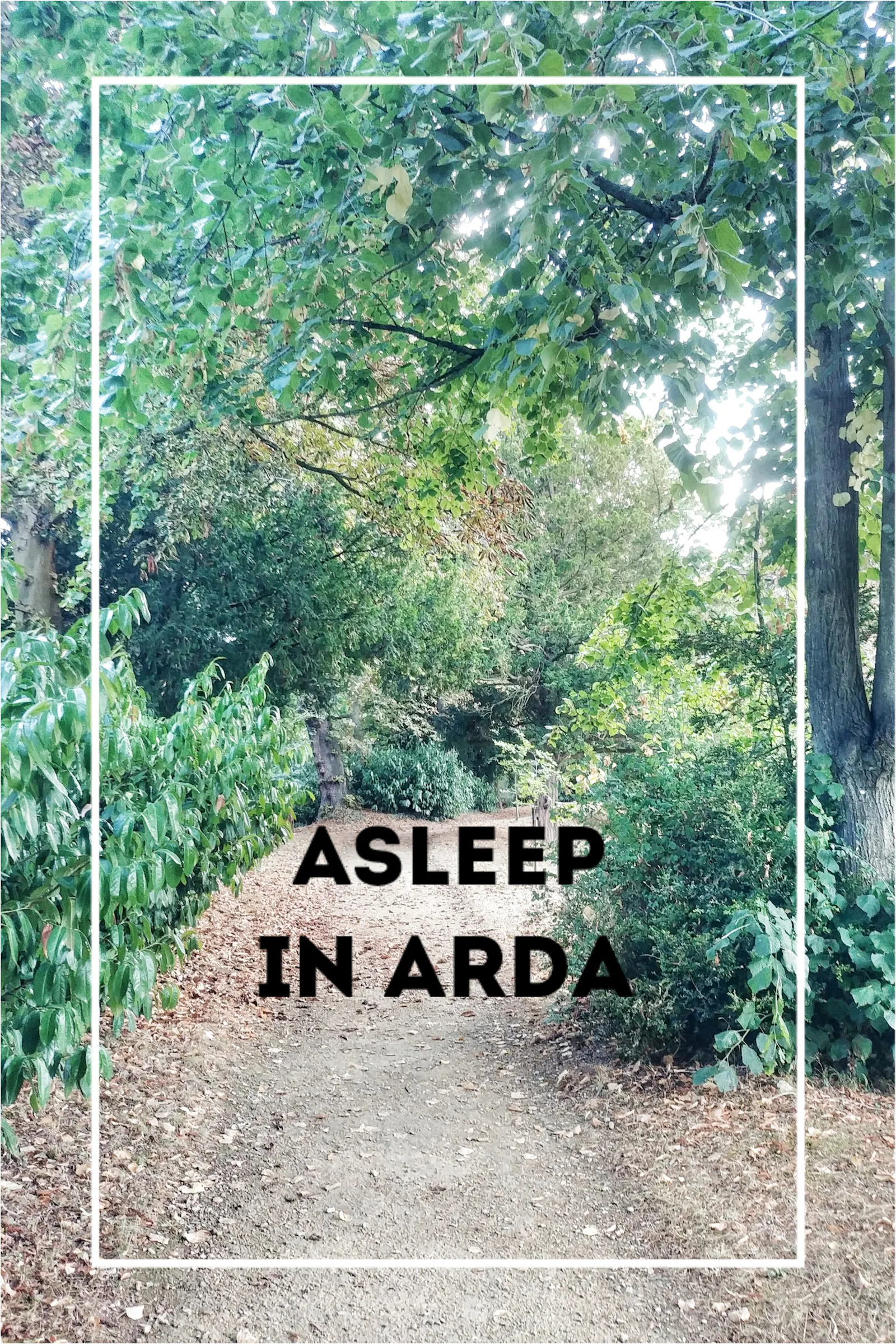 An image of Addison's Walk of Magdalen College, Oxford, overlaid with the title of the Tolkienist's podcast, Asleep in Arda.