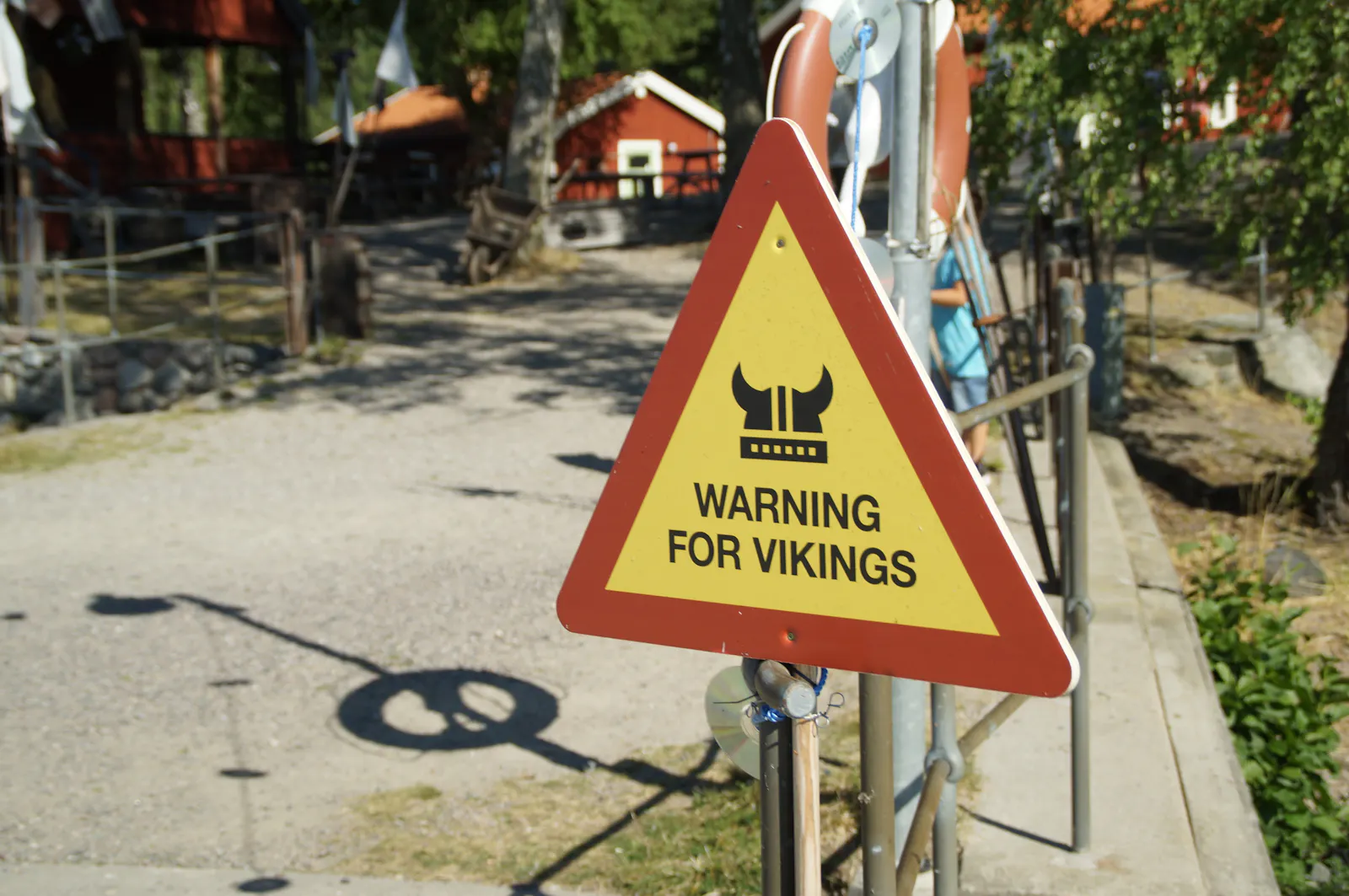 Warning for Vikings, 
in Birka