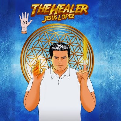 Comiccover The Healer Jesus Lopez, Nummer 30. Geistheiler Jesus Lopez hebt seine leuchtende rechte Hand hoch. Mit dem linken Zeigefinger hat er einen Laserstrahl. Im Hintergrund ist die Blume des Lebens zu sehen.