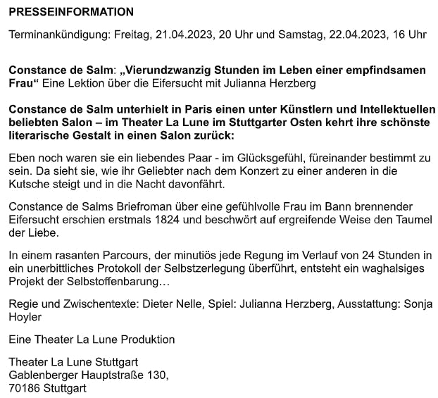 Presseinformation des Theater La Lune in Gablenberg zu den Aufführungen von "Vierundzwanzig Stunden im Leben einer empfindsamen Frau"