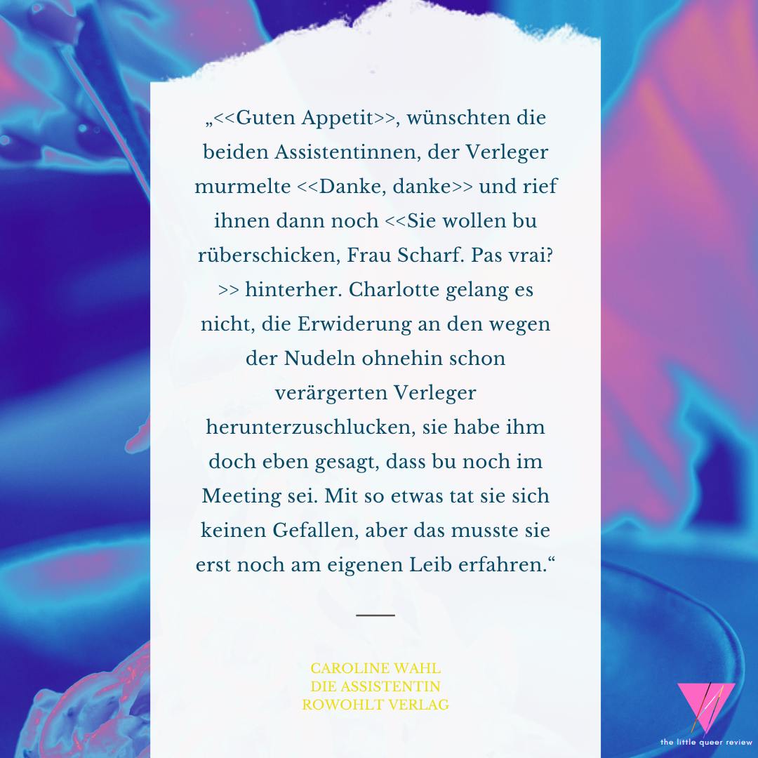 Zitat aus Caroline Wahls Die Assistentin, Hintergrund ist eine Nudel essende Frau; Klick aufs Bild führt zum Instagram-Account
