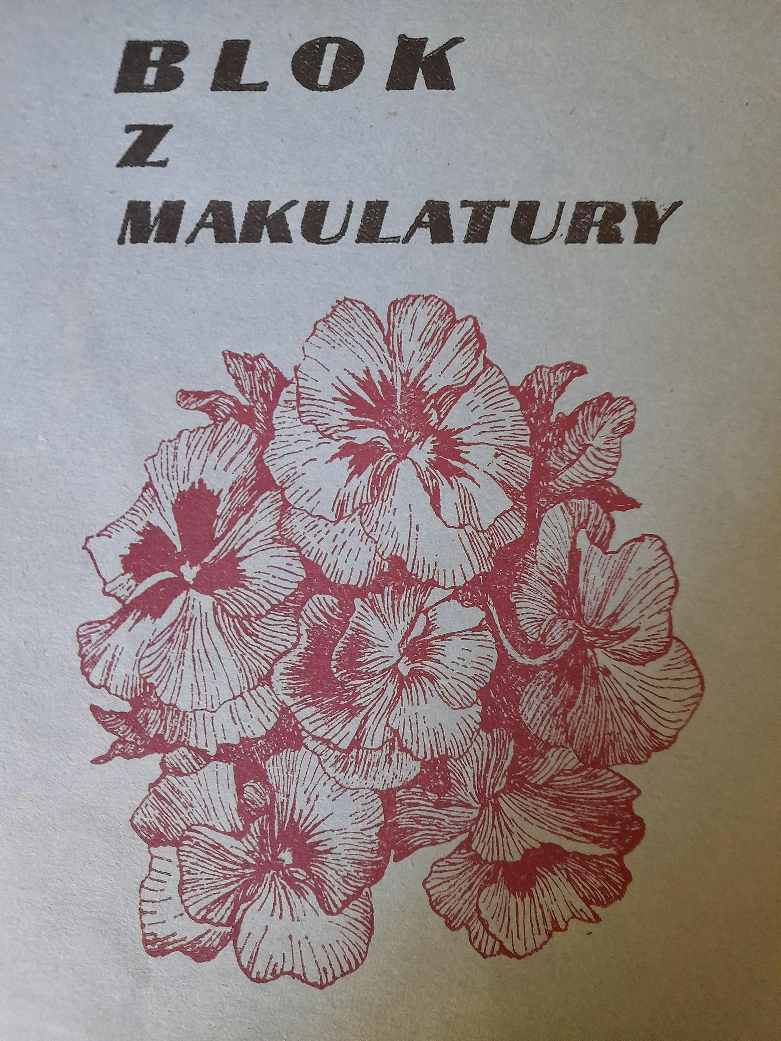 Cover of a note book from Poland, 1990s: Blok z makulatury in black letters and a bouquet of pansies, printed only in red outlines.