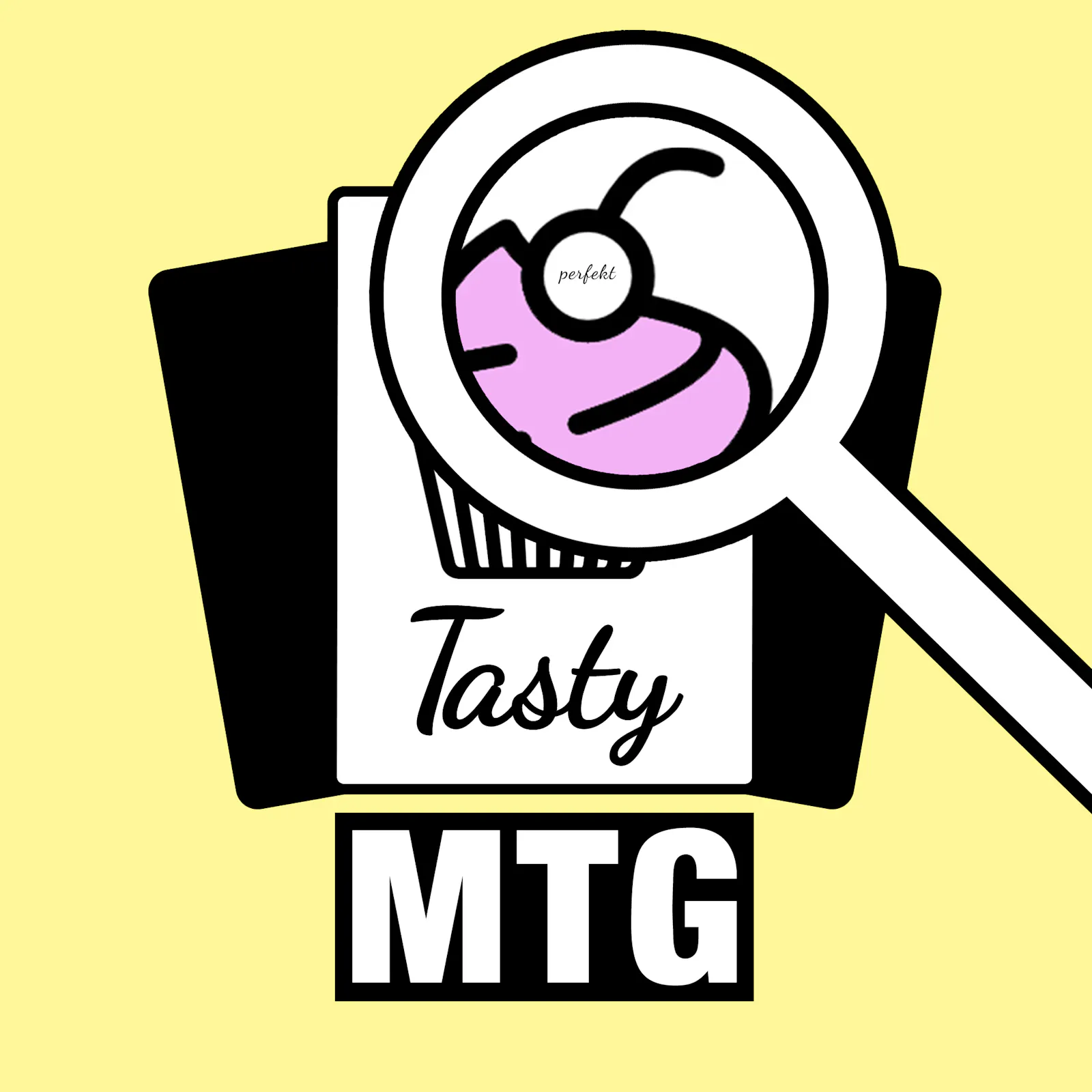 Das Logo zur aktuellen Folge: Der Tasty-MTG-Muffin ist unter der Lupe und in der kleinen Kirsche erkennt man das Wort "perfekt".