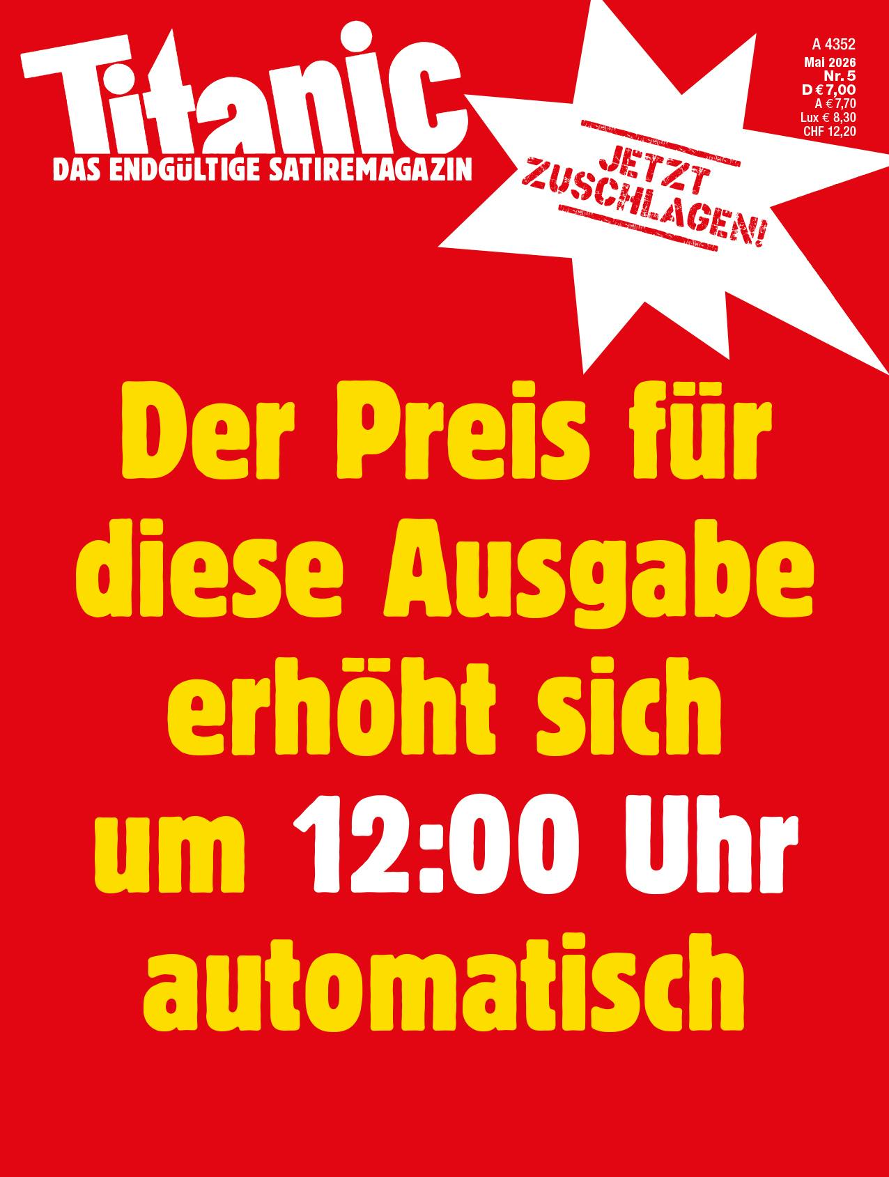 Titel der Maiausgabe, nur Text: "Der Preis für diese Ausgabe erhöht sich um 12:00 Uhr automatisch." Blinker: "Jetzt zuschlagen!"
