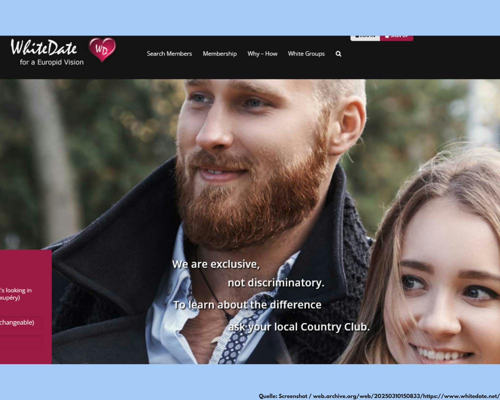Ein Archiv-Screenshot der Datingplattform WhiteDate.net. Da steht: "We are exclusive, not discriminatory." (Auf Deutsch: Wir sind exklusiv, nicht diskriminierend)