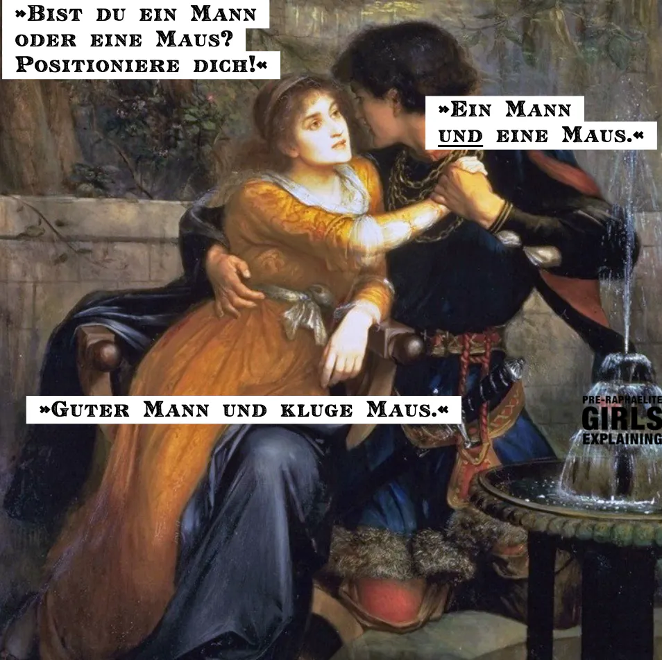 Gemäldeausschnitt. Zwei liebende in Umarmung. Hinzugefügter Text: »Bist du ein Mann oder eine Maus? Positioniere dich!« »Ein Mann UND eine Maus.« »Guter Mann und kluge Maus.«