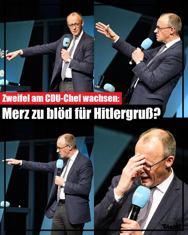 Vier Aufnahmen von Merz mit einem Mikrofon in der Hand: Auf den ersten vier Bildern deutet und gestikuliert er, auf dem letzten fasst er sich an die Stirn. Dazu der Text: »Zweifel am CDU-Chef wachsen: Merz zu blöd für Hitlergruß?«